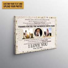 Custom Photo - Thanks For Anything Mother Made For Me - Mother's Day Gift - Personalized Custom Canvas Wall Art