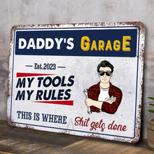 Daddy's Garage My Tools My Rules - Gift for Dad - Personalized Custom Classic Metal Signs