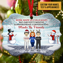 Work Made Us Colleagues - Christmas Gift For Co-worker - Personalized Custom Wooden Ornament, Aluminum Ornament
