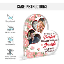 Custom Photo My Heart Is Perfect Because Your Are Inside - Acrylic Plaque - Couple Home Decor Gifts For Her, Him Personalized Custom Acrylic Plaque