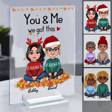 You & Me We Got This - Rectangle Acrylic Plaque - Christmas Gifts For Couples Personalized Custom Acrylic Plaque