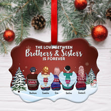 Family - The Love Between Brothers & Sisters Is Forever - Personalized Christmas Ornament (Red)