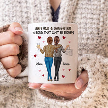Mother & Daughters A Bond That Can't Be Broken Gift For Mom Personalized Custom Ceramic Mug