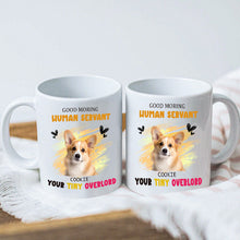 Cat Dog Good Morning Human Servant -  Custom Photo Personalized Mug -  Gifts For Pet Lovers