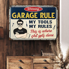 Garage Rule Warning - Gift For Dad And Grandpa - Personalized Custom Classic Metal Signs