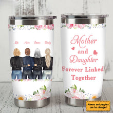 Mother And Daughter Linked Together - Personalized Custom Tumbler Mother's Day Gift