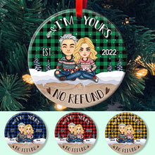 I'm Yours No Refund - Personalized Ceramic Ornament - Anniversary Gift For Spouse, Lover, Husband, Wife, Boyfriend, Girlfriend