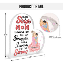 Journey For The Strong - Personality Customized Acrylic Plaque - Mother's Day Gift