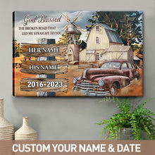 The Broken Road That Led Me Straight To You - Custom Canvas - Husband Wife - Couple Gift