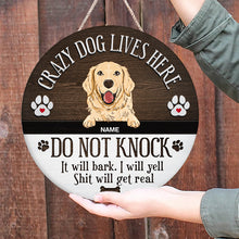 Crazy Dogs Live Here Signs, Gifts For Dog Lovers, Do Not Knock Custom Wooden Signs , Dog Mom Gifts