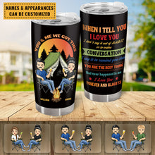 You Are The Best Thing That Happened To Me - Camping Tumbler - Gift For Camping Couples Personalized Custom Tumbler