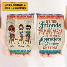 Hangovers Are Temporary But Drunk Stories Are Forever Vacation Best Friends - Bestie BFF Gift - Personalized Custom Wine Tumbler