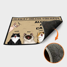 Go Away Unless You Have Alcohol And Catnip - Cat Doormat - Lovely Cat Gift For Cat Lovers Personalized Custom Doormat