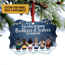 The Love Between Brothers & Sisters Is Forever - Personalized Aluminum Ornament - Christmas Gift Siblings Ornament For Siblings - Family Hugging