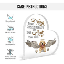 Custom Photo Your Wings Were Ready But My Heart Was Not - Acrylic Plaque - Home Decor Gifts For Dog Lovers Personalized Custom Heart Shaped Acrylic Plaque
