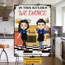 Dancing In Our Kitchen - Kitchen Sign - Gift For Couples Personalized Custom Classic Metal Signs