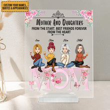 Mother And Daughter Best Friends Forever - Personalized Acrylic Plaque