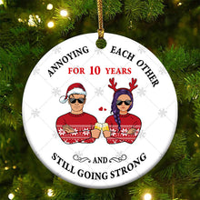 Annoying Each Other - Christmas Gift For Married Couples - Personalized Custom Circle Ceramic Ornament