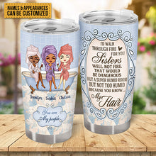 I'd Walk Through Fire For You - Bestie Tumbler - Best Friend Gift Personalized Custom Tumbler