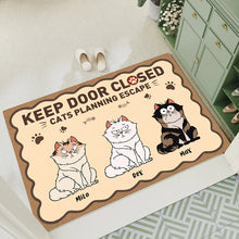 Keep Door Closed Cats Planning Escape - Cat Personalized Custom Doormat Gifts For Cat Lovers