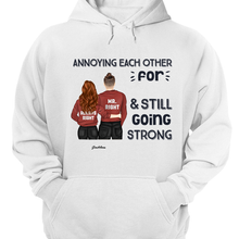 Annoying Each Other For Years Couple - Holiday Gift - Personalized Custom Hoodie