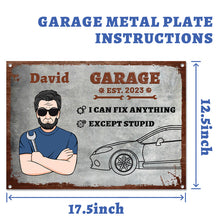 He Can Fix Anything Except Stupid - Gift For Dad - Father's Day Gift Personalized Custom Metal Sign