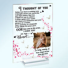 I Never Left You - Personalized Family Loss Gift In Loving Memory Acrylic Plaque