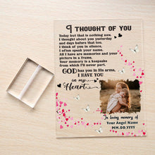 I Never Left You - Personalized Family Loss Gift In Loving Memory Acrylic Plaque